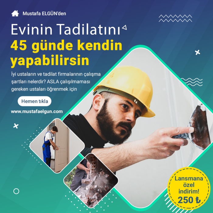 Evinin tadilatını 45 günde kendin yapabilirsin