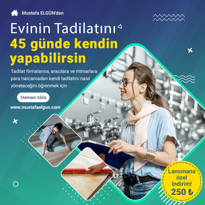 Evinin tadilatını 45 günde kendin yapabilirsin