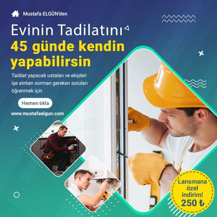 Evinin tadilatını 45 günde kendin yapabilirsin